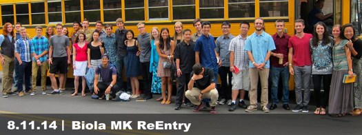 8.11.14 Biola MK ReEntry